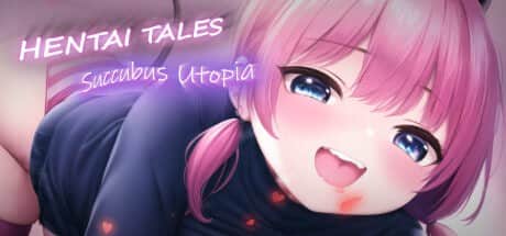【电脑/SLG】变态故事集：魅魔乌托邦 Hentai Tales Succubus Utopia - STEAM官方中文