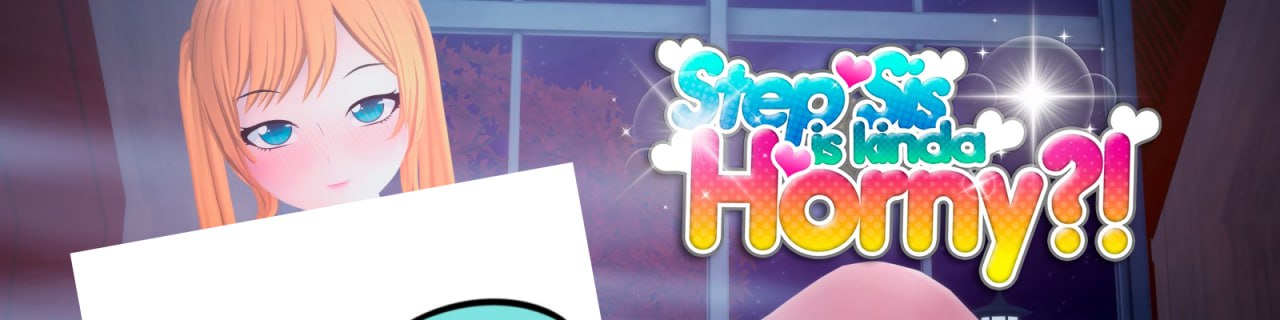 【双端/SLG】义姐有点欲求不满  Step Sis Is Kinda Horny v0.2 AI汉化版